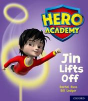 Hero Academy: Oxford Level 2, Red Book Band: Jin Lifts Off 0198415974 Book Cover