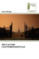 Dictature gouvernementale (French Edition) B0FCXF1YSY Book Cover