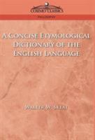 a Concise Etymological Dictionary of the English Language 0399500499 Book Cover