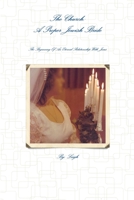 The Church: A Proper Jewish Bride 0979461243 Book Cover