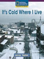 It's Cold Where I Live 0792242807 Book Cover