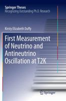 First Measurement of Neutrino and Antineutrino Oscillation at T2k 3319650394 Book Cover