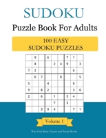 Sudoku Puzzle Book For Adults: 100 Easy Sudoku Puzzles, Wise Owl Brain Teasers and Puzzle Books B08JMRJRX6 Book Cover