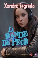 La bande de peur (French Edition) B0F6KBRKDH Book Cover