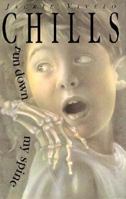 Chills Run Down My Spine 1564587126 Book Cover