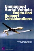 Unmanned Aerial Vehicle End to End Support Considerations 0833038028 Book Cover