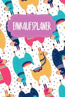 Einkaufsplaner: Essensplaner | Zum Ausfüllen | 120 Seiten | A5 | Wochenübersicht | Mahlzeiten | Menü | Kochplaner | Frühstück Mittagessen Abendessen ... | Motiv: Bunte Lamas (German Edition) 1657469123 Book Cover