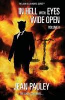 In Hell with Eyes Wide Open: The Saga Continues... 0984810005 Book Cover