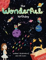 The Wonderful Birthday: A Wonderful Word Book 1956454667 Book Cover