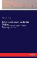 Reisebeobachtungen Aus Canada Vortrag, 3742842765 Book Cover