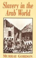 Slavery in the Arab World B00KEVVEPU Book Cover