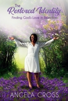 The Restored Identity B0DZZ8XB1Y Book Cover