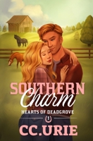 Southern Charm (Hearts of Deadgrove) 1969115009 Book Cover
