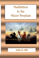 Meditations in the Minor Prophets 1312622881 Book Cover