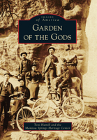 Garden of the Gods 073858892X Book Cover