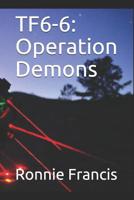 Tf6-6: Operation Demons 1980734674 Book Cover