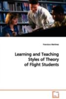 Learning and Teaching Styles of Theory of Flight Students 3639089626 Book Cover