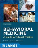Behavioral Medicine a Guide for Clinical Practice 5th Edition 0071438602 Book Cover