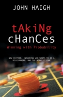 Taking Chances: Winning with Probability 0198526636 Book Cover
