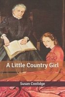 A Little Country Girl 1514280132 Book Cover