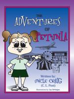 The Adventures of Petunia 1504924525 Book Cover