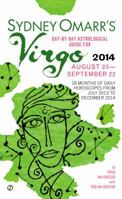 Sydney Omarr's Day-By-Day Astrological Guide for the Year 2014: Virgo 0451413911 Book Cover