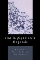 Bias in Psychiatric Diagnosis 0765700018 Book Cover