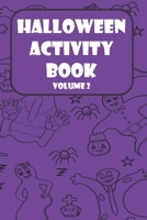 Halloween Activity Book Volume 2 1691096458 Book Cover