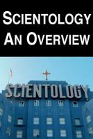 Scientology: An Overview 1533265127 Book Cover