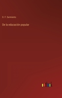 De La Educacion Popular 101760973X Book Cover