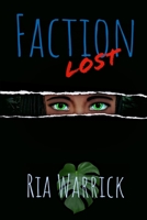 Faction Lost B09WZDRTW2 Book Cover