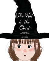 The Hat In The Closet: A Halloween Story B0C6NZHTL3 Book Cover