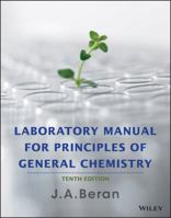Laboratory Manual for Principles of General Chemistry 0470129220 Book Cover