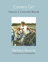 Camera Girl: Volume 2: Concrete Blonde B0C3X262XF Book Cover