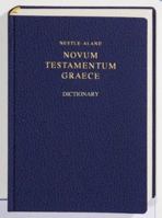 Nestle-aland: Greek New Testament W/concise Dictionary 343805115X Book Cover