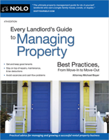 Every Landlord's Guide to Managing Property: Best Practices, From Move-In to Move-Out 1413324215 Book Cover
