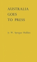 Australia Goes to Press 0837196892 Book Cover