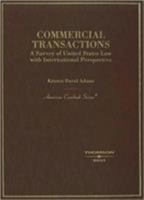 Commercial Transactions: A Survey of United States Law with International Perspective 0314159509 Book Cover
