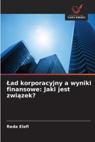 Lad korporacyjny a wyniki finansowe: Jaki jest zwiazek? (Polish Edition) 6208535948 Book Cover
