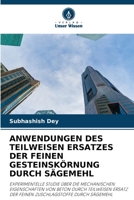 Anwendungen Des Teilweisen Ersatzes Der Feinen Gesteinskörnung Durch Sägemehl (German Edition) 6207731840 Book Cover