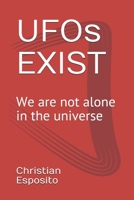 UFOs EXIST: We are not alone in the Universe B095X1WSRB Book Cover