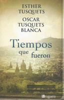 Tiempos que fueron 8402420907 Book Cover