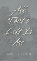 All That's Left Is Me B0HFBV4QKQ Book Cover