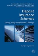 Deposit Insurance Schemes: Funding, Policy and Operational Challenges 3319511424 Book Cover