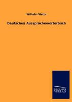 Deutsches Aussprachewörterbuch 101920754X Book Cover