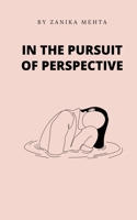 In the pursuit of perspective 9357442286 Book Cover