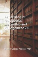 Reflections in Educational Leadership and Management 2.0 B0G3Q49MDY Book Cover
