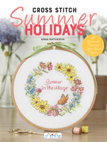 Cross Stitch: Summer Holidays in the Village 6057834747 Book Cover