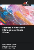 Diabete e citochine [Omaggio a Edgar Pisani] (Italian Edition) 6630084039 Book Cover