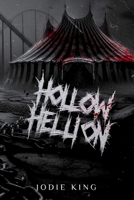 Hollow Hellion (The Hollows Trilogy) B0DCHJ253P Book Cover